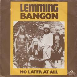 Lemming : Bangon - No Later at All Lemming : Bangon - No Later at All